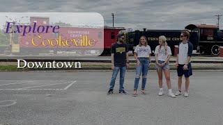 Explore Cookeville: Downtown