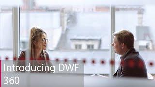 Introducing DWF 360 | Connected Services