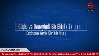 Gurbet24 TV  - Erzincan'ın Yeni Ekranı