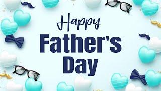 Happy Father's Day 2024 || Fathers Day Wishes, Messages and Quotes || WishesMsg.com