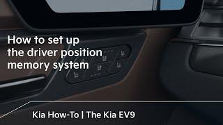 How to set up the driver position memory system｜The Kia EV9