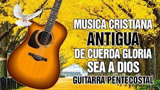 Cadena de COROS CRISTIANOS En Guitarra - Guitarra Pentecostal Alegre - Himnos con Guitarra