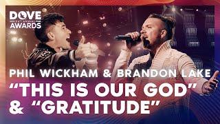 Phil Wickham & Brandon Lake | This Is Our God & Gratitude | 54th Annual GMA Dove Awards 2023