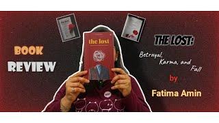 The Lost: Betrayal, Karma, and Fall by Fatima Amin | Book Review | Poetry & Prose | @notionpress