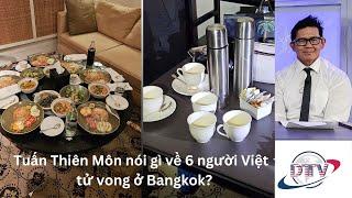 Uẩn khúc trong cái chết của 6 người Việt ở Bangkok.