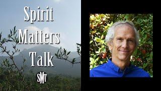 Paul Mills Interview - Historic Tension Between Science and Spirituality - Spirit Matters Talk - SMT