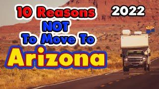 Top 10 Reasons NOT to Move to Arizona.