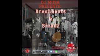 BLEND QUEEN PRESENTS: DJ Musa Break Beats & Blendz