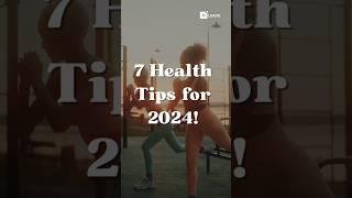 7 Health Tips For 2024!! #newyear2024 #healthyliving