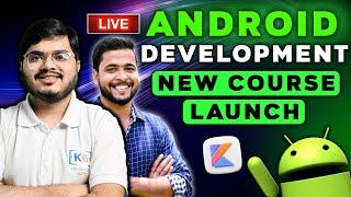 Complete  Live Android Course with Kotlin for Beginner 