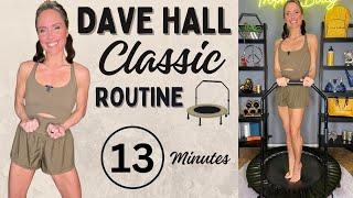 David Hall's CLASSIC Routine 13m | Full Body Rebounder Workout All Levels | Cellerciser Workout