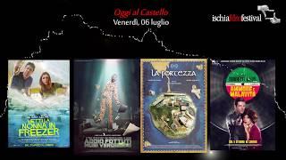 La settima serata dell'Ischia Film Festival 2018