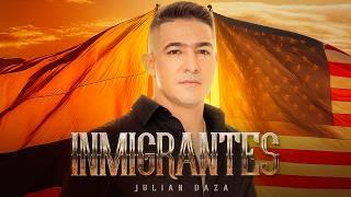 Julian Daza | INMIGRANTES 