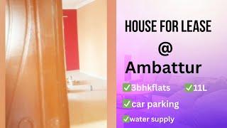 House for Lease  @ #Ambattur #chennai  #3bhk #flats with car parking.