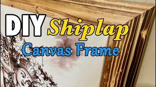 DIY Shiplap Canvas Frame