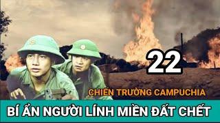 #22/ Lạnh Người Từ Lời Kể Của Ông Phum Trưởng / Hồi Ức Lính Sư 5 Chiến Trường K