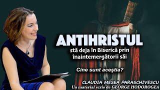 Antihristul sta deja in Biserica prin inaintemergatorii sai * Cine sunt acestia?