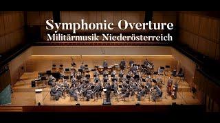 Symphonic Overture (James Barnes) - Militärmusik Niederösterreich