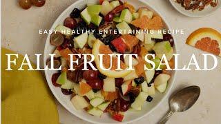 Fall Fruit Salad - Everyday Dishes