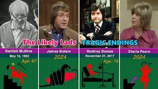 How the 21 Members of the The Likely Lads Cast Tragically Died?