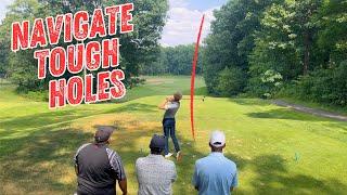 Learn How To Play Through Tough Holes To Help Your Golf Game!