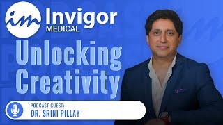 Unlocking Creativity- The Power of the Unfocused Mind- Dr.Srini Pillay