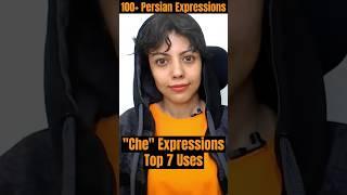 Learn Farsi | Basic Persian Phrases | Top 7 Uses Of Che | Persian Expressions, Part 9  #farsi