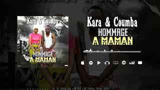 Kara et Coumba - HOMMAGE À MAMAN ( son officiel 2024 )