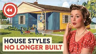 10 Unique House Styles No Longer Built Today