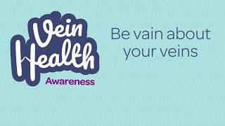 Vein Health Awareness Week - VEINS Guide by The Whiteley Clinic