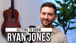 Getting To Know Ryan Jones