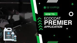 How To Apply: IGL Coatings Ecocoat Premier