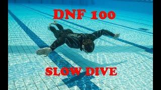 training freediving: super slow 100m  DNF in a 25m pool