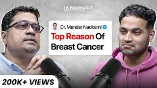 Breast Cancer, Symptoms, Treatment, Stages, Chemotherapy & Myths - Dr Mandar | FO286 Raj Shamani