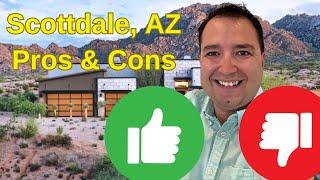 Living in Scottsdale, AZ - Pros & Cons