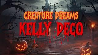 Kelly Deco - Creature Dreams (Official Music Video)