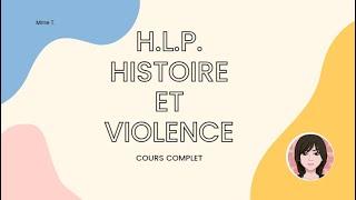 HLP - Histoire et violence - cours complet