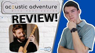 Paul Davids Acoustic Adventure Review