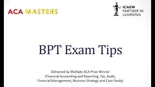 How to Pass the ICAEW ACA Business Planning Tax (BPT) Exam (2022)