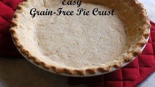 How to make a Grain-Free Pie Crust