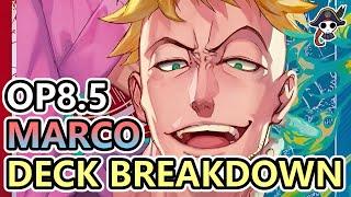 [OP8.5] MARCO DECK BREAKDOWN - Finally Playable