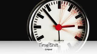 Loquai - Time Shift