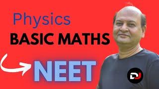 PHYSICS | Basic Mathematics | Maths Tools-1 | Class 11 | NEET || Destiny JEET