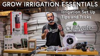 Grow Irrigation Setup Essentials [Netafim, FloraFlex, Irrigation Tips]