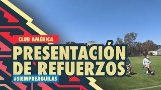 Presentación refuerzos Club América | Abonados Azulcrema | Clausura 2022