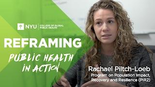 Reframing Public Health in Action with Rachael Piltch Loeb