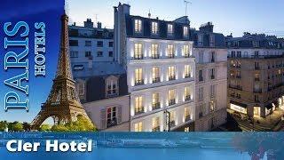 Cler Hotel - Paris Hotels, France