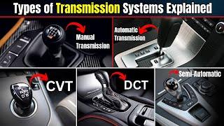 Types of Transmission Systems Explained | How Car Transmissions Work |