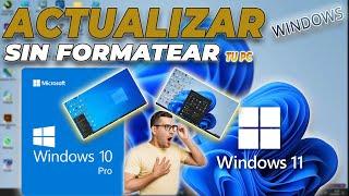 Como Actualizar de Windows 10 a Windows 11  Sin Formatear Tu PC //  Joselito Lloclle