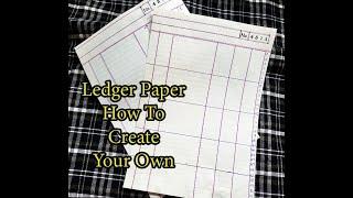 Create Your Own: Ledger Papers for your Journals